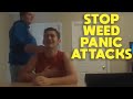 How To Stop Weed Induced Panic Attacks For Good