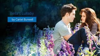 Bella's Lullaby (Twilight Soundtrack Version  Official )