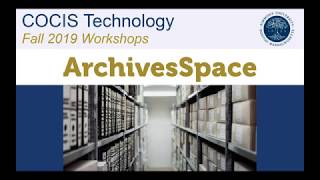 ArchivesSpace | Fall 2019