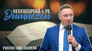 GABI ZAGREAN - REDESCOPERĂ-L PE DUMNEZEU