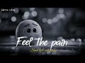 feel this song 🥺 sad lofi mashup song 2024 25 superhit sad 💔 hindi songs slowed reverb