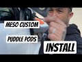 Meso custom puddle pods install