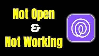 Life360 App Not Open and Not Working Problem Solve on Android | iOS