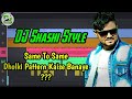 DJ Shashi Bhai Ki Tarah Same To  Same Dholki Pattern Kaise Banaye ? | FL Studio Mobile | In Hindi