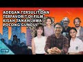 Kisah Tanah Jawa - Adegan Favorit Cast di Film Kisah Tanah Jawa Pocong Gundul