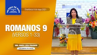Enseñanza: Romanos 9, Hna. María Luisa Piraquive, 9 de mayo de 2021, IDMJI