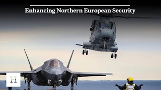 Enhancing Northern European Security