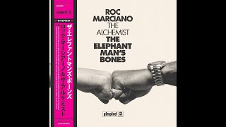 Roc Marciano & The Alchemist - The Elephant Man's Bones (Pimpire/ALC Edition) (Album)