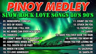 SLOW ROCK MEDLEY COLLECTION 💖 NONSTOP SLOW ROCK LOVE SONGS 80S 90S 💖 MGA LUMANG TUGTUGIN NOONG 90S
