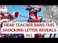 BANNED IN SCHOOLS BY A HEAD TEACHER - STUNNED & SHOCKED YOU WILL BE #NEWS #POLITICS #woke