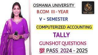 COMPUTERIZED ACCOUNTING || B.COM || TALLY 5-SEMESTER || O.U 💯PASS || 2024-2025 |‎@shivanipallela 