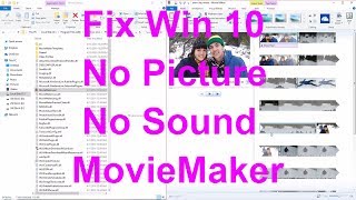 Tutorial: How to fix Windows Movie Maker no picture/ no sound problems in 60 seconds on Windows 10