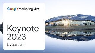 Google Marketing Live Keynote