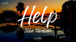 John Farnham - Help (Lyrics)