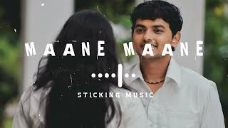 Maane Maane Nenachathu - Sloved and Reverb Track - Sticking Music