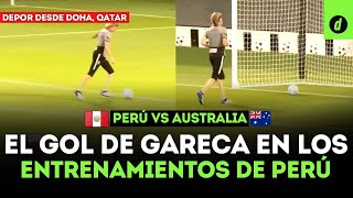 EL "GOL" de RICARDO GARECA durante los ENTRENAMIENTOS de la SELECCIÓN PERUANA | PERÚ vs AUSTRALIA