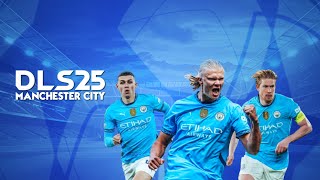 DLS 25 Mobile™ New Update Transfer 2025 Android New Best Patch Manchester City Edition - Gameplay