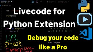 LiveCode for Python VSCode Extension: Debug Your Code Like a Pro