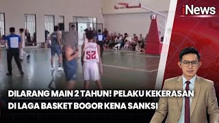 Kekerasan Laga Basket di Bogor, Pelaku Disangksi Dilarang Main 2 Tahun | iNews Pagi |24/02