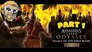 AC Odyssey Leagcy Of The First Blade (Ep. 3, Pt. 1)