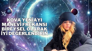 Kova Yeniayı  Manevi Frekansı  Bireysel Olarak İyi Değerlendirin @Tugbasunakademi