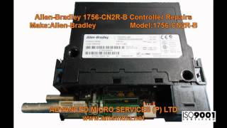 Allen-Bradley 1756-CN2R/B Controller Repairs @Advanced Micro Services Pvt.Ltd,Bangalore,India