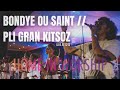 HiW Live CFCI | BONDYE OU SAINT / PLI GRAN KITSOZ