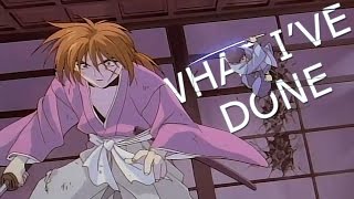 AMV | RUROUNI KENSHIN - WHAT I'VE DONE [ Linkin Park ]