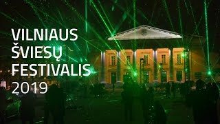 Vilniaus šviesų festivalis 2019 | Vilnius Light Festival 2019