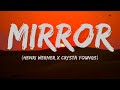 Henri Werner, Krysta Youngs - Mirror (Lyrics)