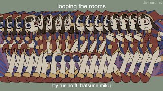 【TADC ANIMATION】 rusino - Looping the Rooms