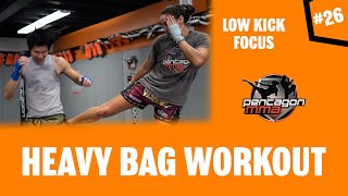 How to master your Muay Thai Kickboxing Low Kicks! - Heavy Bag 30 Minute Workout -- Class #26