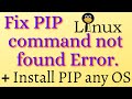 How to Install PIP | bash: pip: command not found | Python pip not found | pip command not found FIX