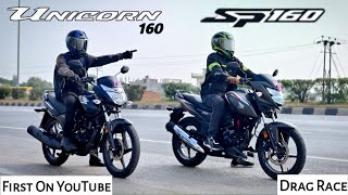 Honda Unicorn 160 Vs SP160 | Drag Race | First On Youtube