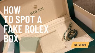 How To Spot A Fake Rolex Box