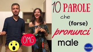 10 parole italiane che (forse) pronunci male! - Italian words you pronounce INCORRECTLY