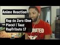 Rap do Zoro (One Piece) | Tauz RapTributo 17 Reaction!!