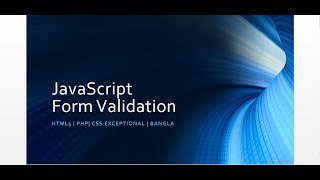 Form Validation Using JS | HTML | CSS Bangla