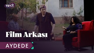 Aydede | Film Arkası 55. Bölüm