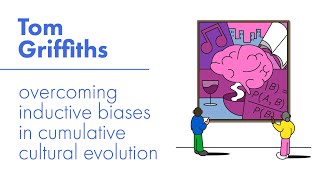 Tom Griffiths - Overcoming inductive biases in cumulative cultural evolution (ELLE 2022)