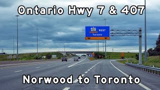 Toronto Freeways - Norwood to Toronto - Hwy 7, 115, 407, 404 and 401