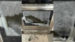 Oven glass shatters without warning, leaving homeowners confused and out of options