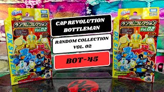 WE GOT A RARE BOTTLEMAN DX!!! Takara Tomy Cap Revolution Bottleman BOT-45. Random Collection Vol.02