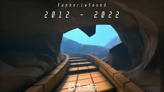 2012 - 2022 | EuphoriaSound 160 Minute Mix