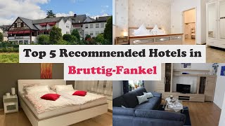 Top 5 Recommended Hotels In Bruttig-Fankel | Luxury Hotels In Bruttig-Fankel