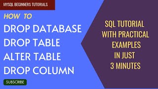 MYSQL TUTORIAL : HOW TO DROP DATABASE | DROP TABLE | ALTER TABLE | DROP COLUMN | SQL BEST EXAMPLES
