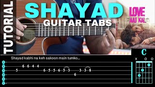 Shayad - Love Aaj Kal | Best Guitar Tabs | Guitar Tutorial | Arijit Singh | Sushant patil music
