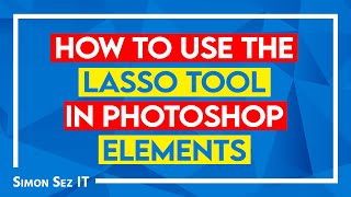 Photoshop Elements Tutorial - How to Use the Lasso Tool in Photoshop
