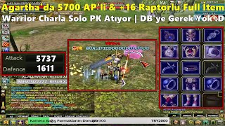 DostWeDusmaN - Agartha'da 5700 AP'li \u0026 +16 Raptorlu Warrior Charla Solo PK Atıyor! | Knight Online