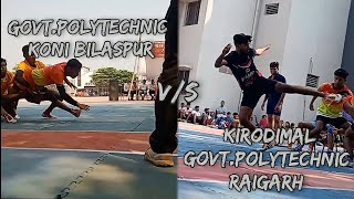 Very interesting match || Govt. Polytechnic (Koni) BILASPUR V/S Kirodimal Govt. Polytechnic RAIGARH